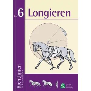 Richtlinien Band 6: Longieren