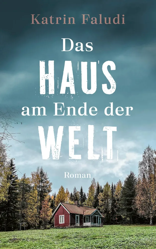 Das Haus am Ende der Welt (E-Book)