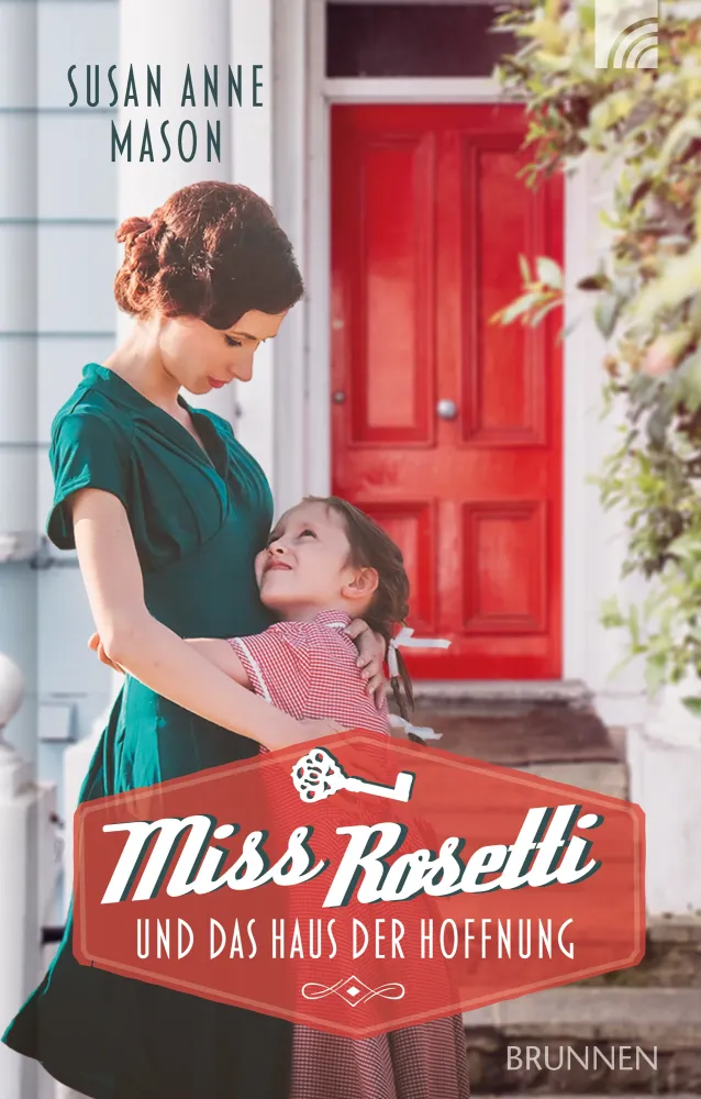 Miss Rosetti und das Haus der Hoffnung (E-Book)