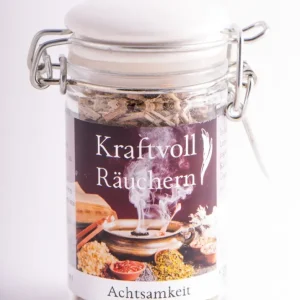 Achtsamkeit - Kraftvoll Räuchern